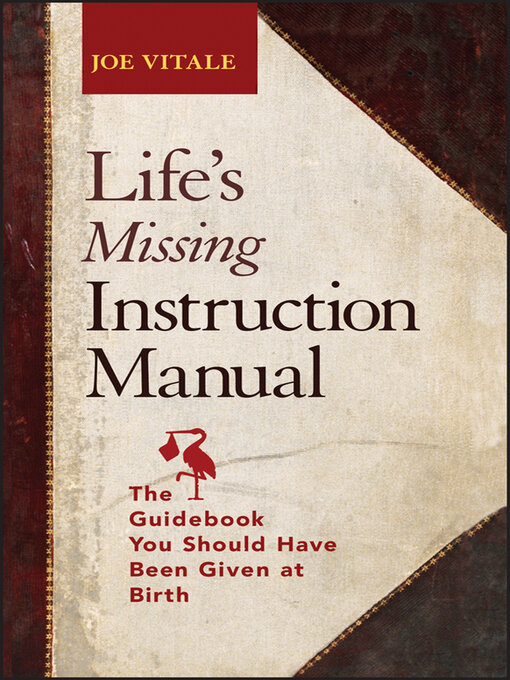 Title details for Life's Missing Instruction Manual by Joe Vitale - Available